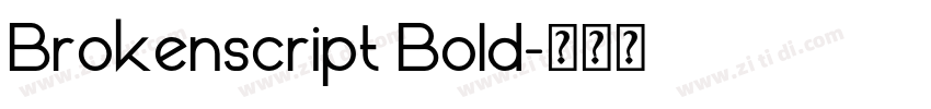Brokenscript Bold字体转换